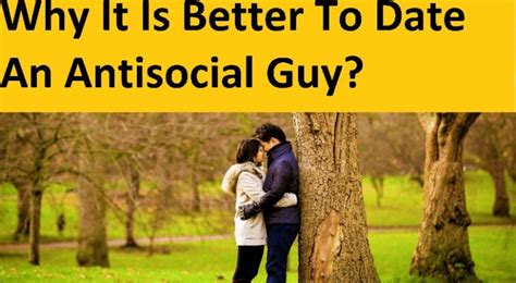 dating an antisocial guy